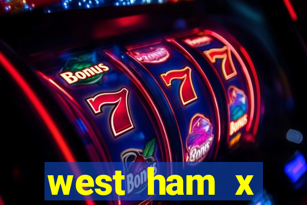 west ham x wolverhampton palpites